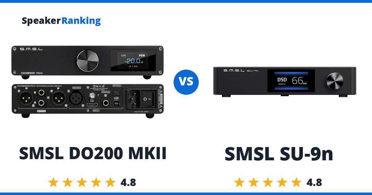 SMSL DO200 MKII vs SMSL SU-9n