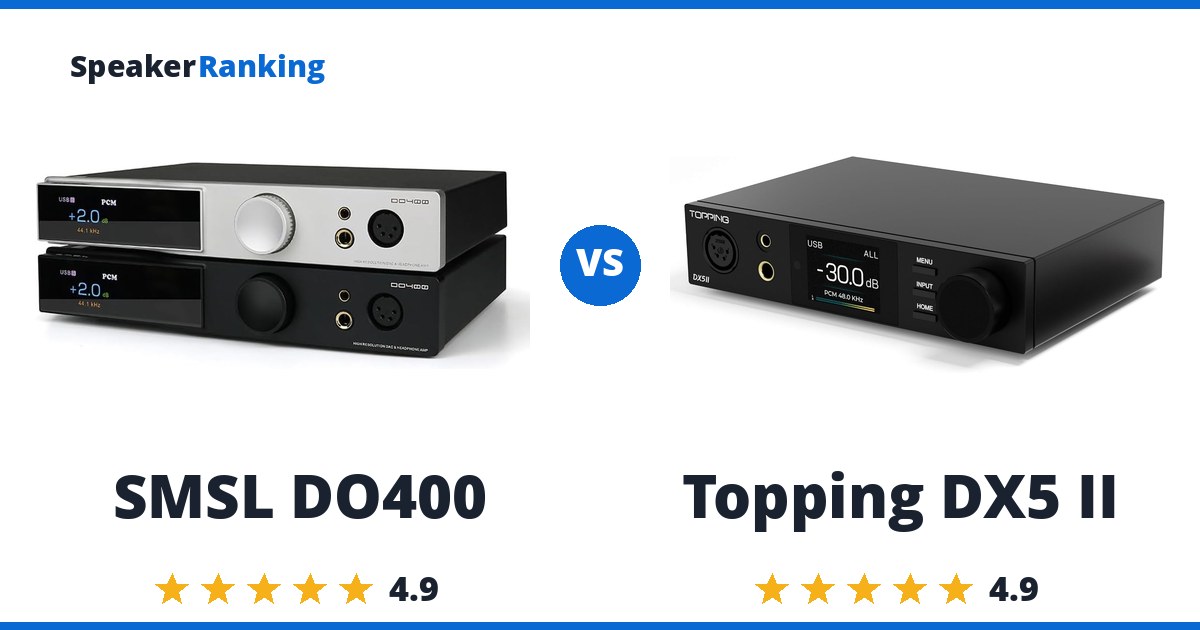 SMSL DO400 vs Topping DX5 II