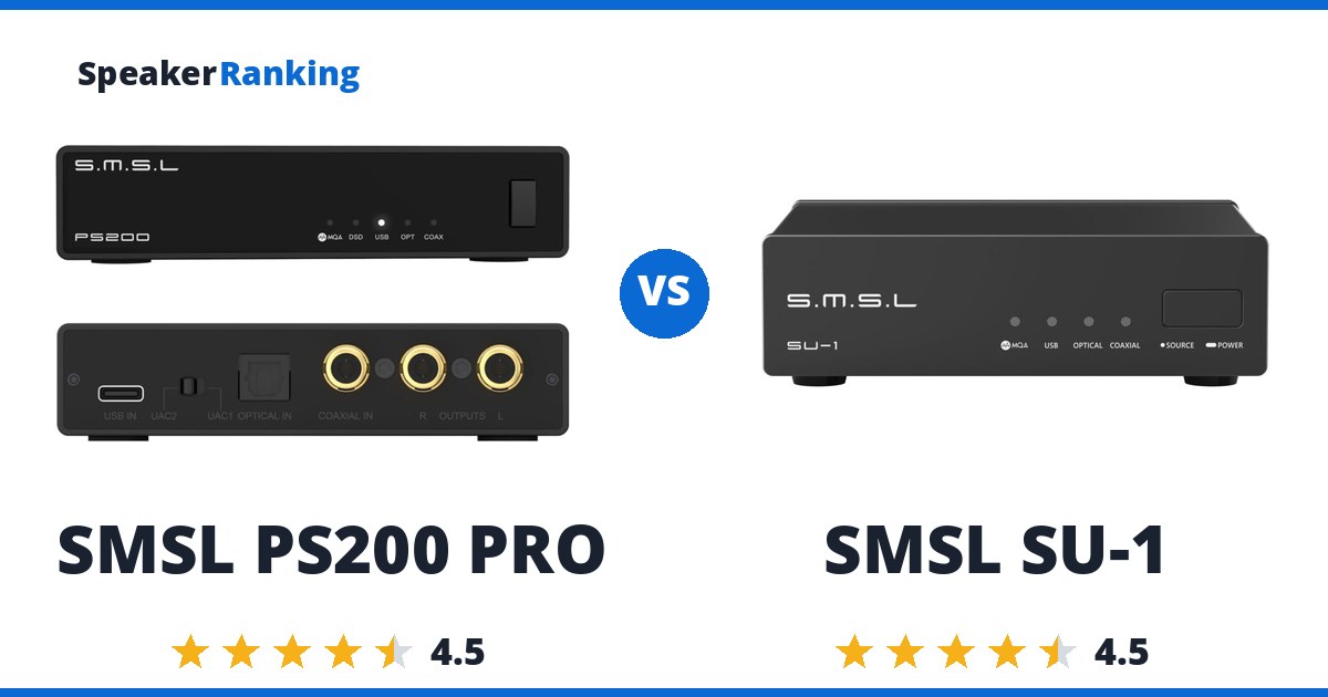 SMSL PS200 PRO vs SMSL SU-1