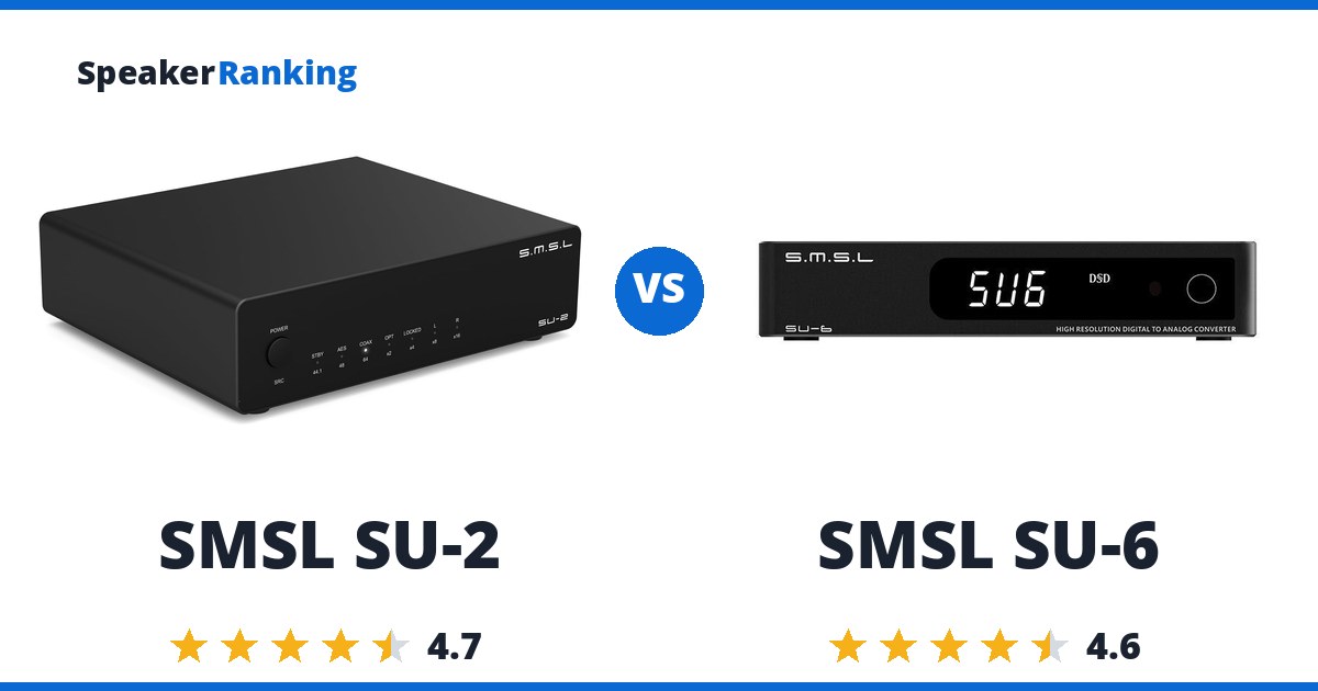 SMSL SU-2 vs SMSL SU-6