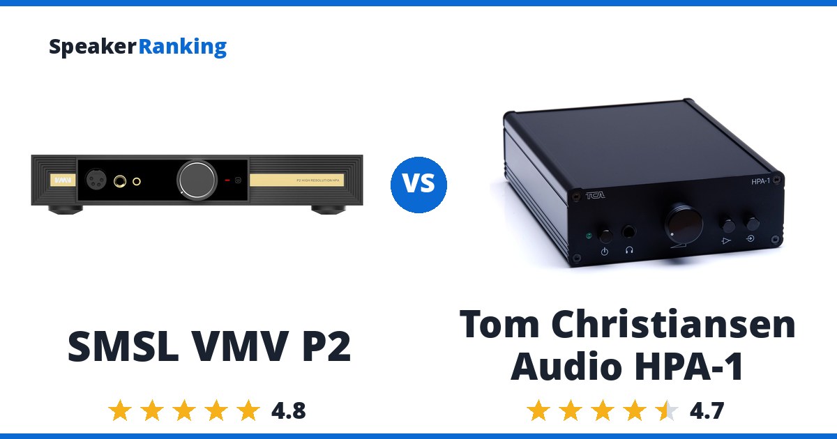 SMSL VMV P2 vs Tom Christiansen Audio HPA-1