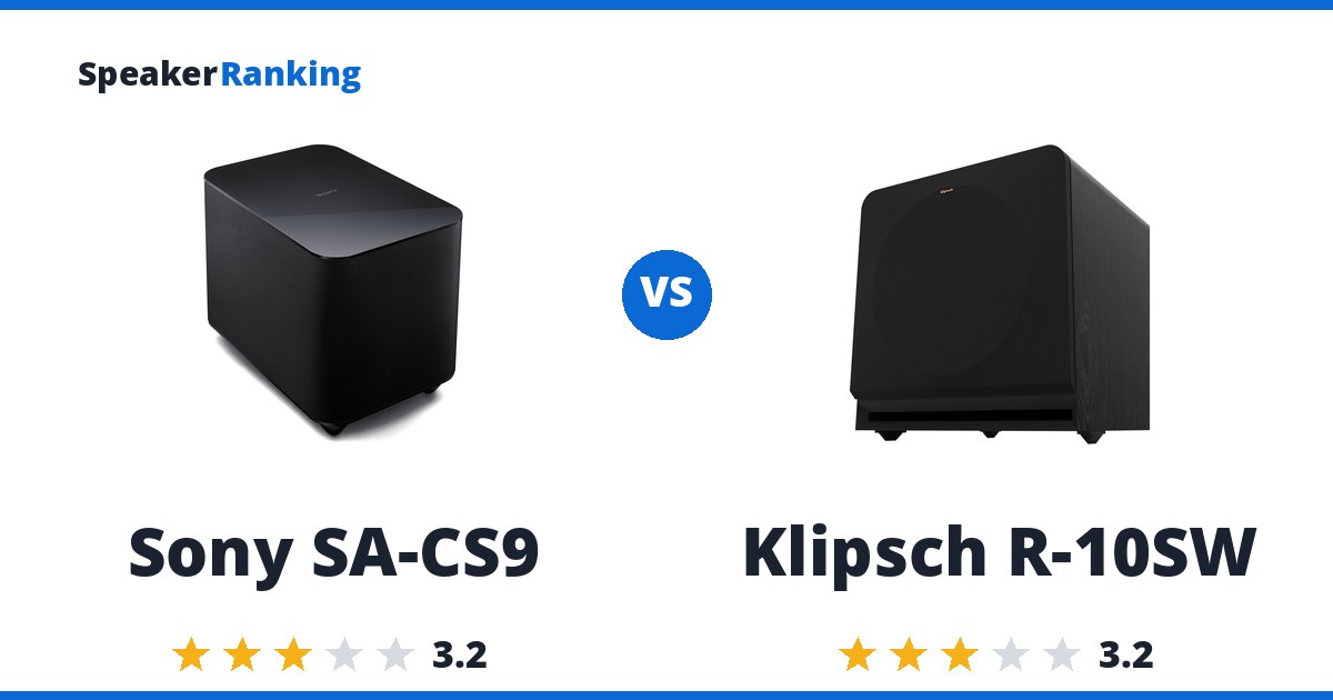 Sony SA-CS9 vs Klipsch R-10SW