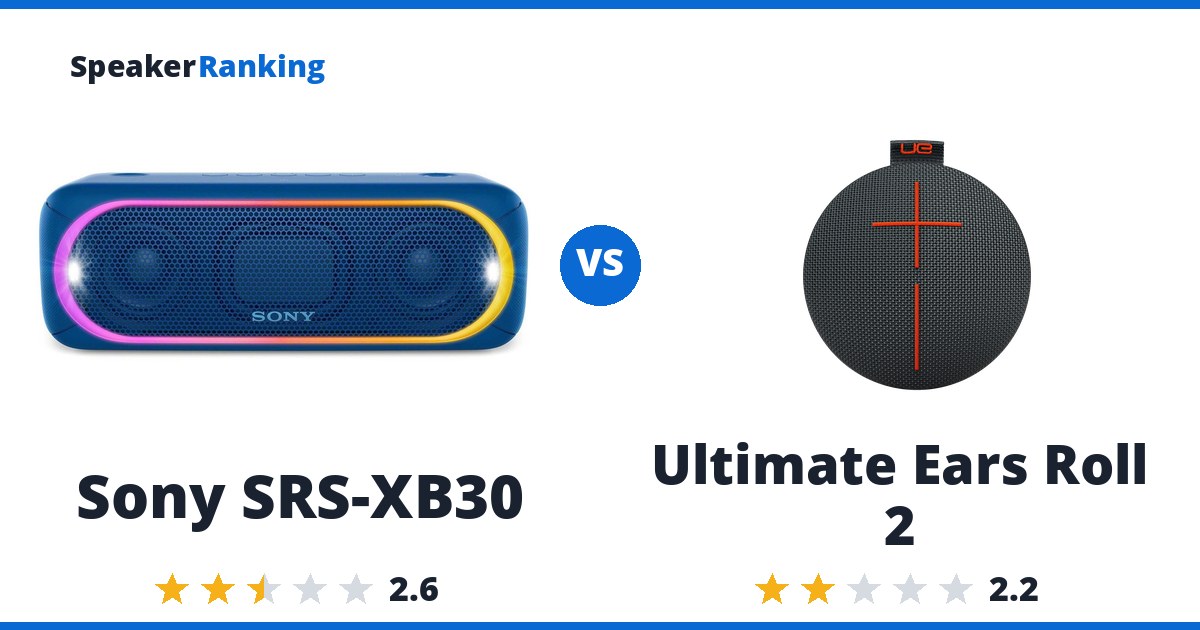 Sony SRS-XB30 vs Ultimate Ears Roll 2