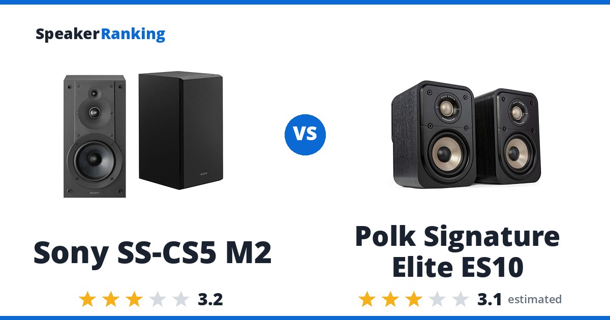 Sony SS-CS5 M2 vs Polk Signature Elite ES10