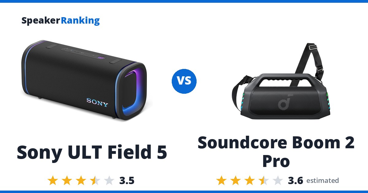 Sony ULT Field 5 vs Soundcore Boom 2 Pro