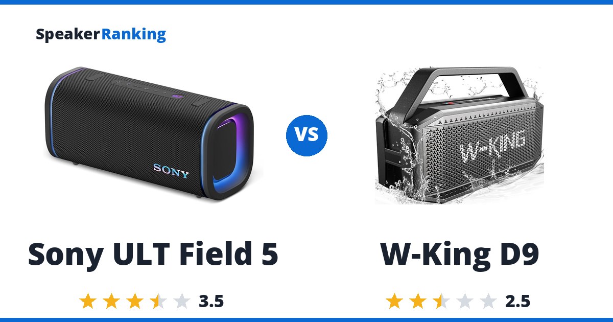 Sony ULT Field 5 vs W-King D9