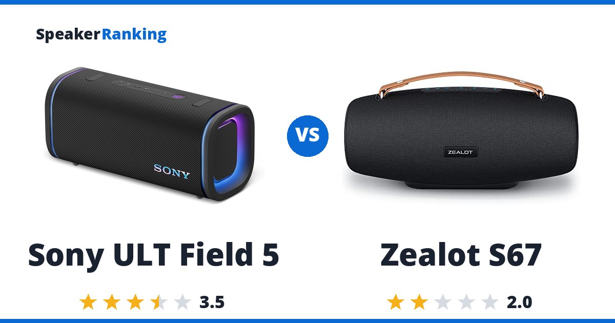 Sony ULT Field 5 vs Zealot S67