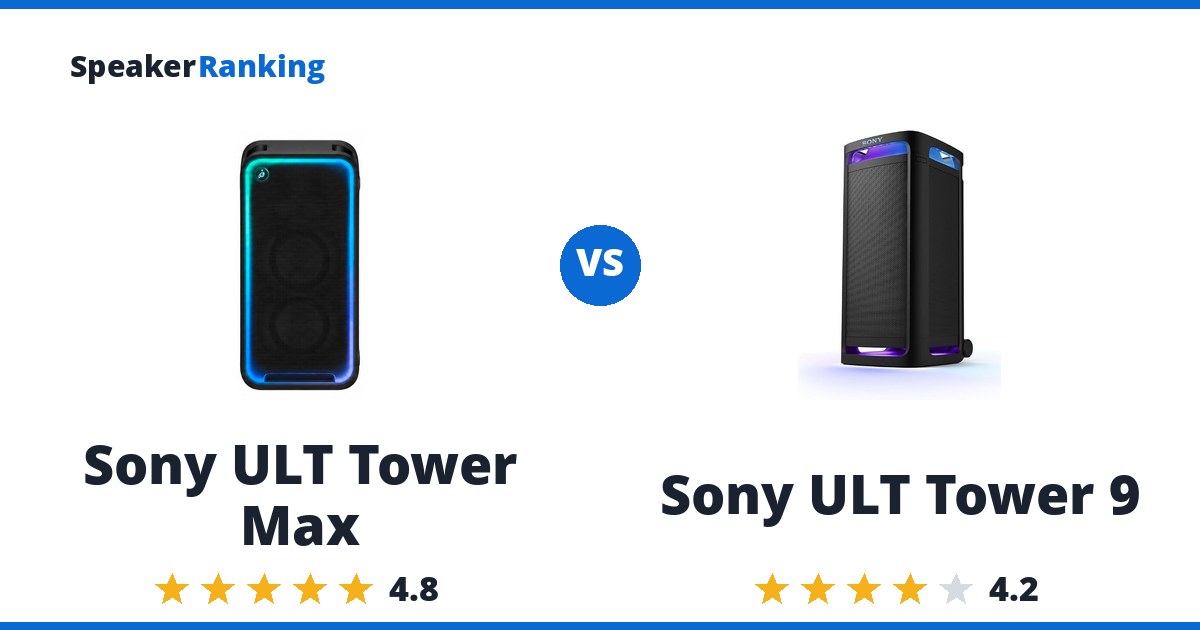 Sony ULT Tower Max vs Sony ULT Tower 9