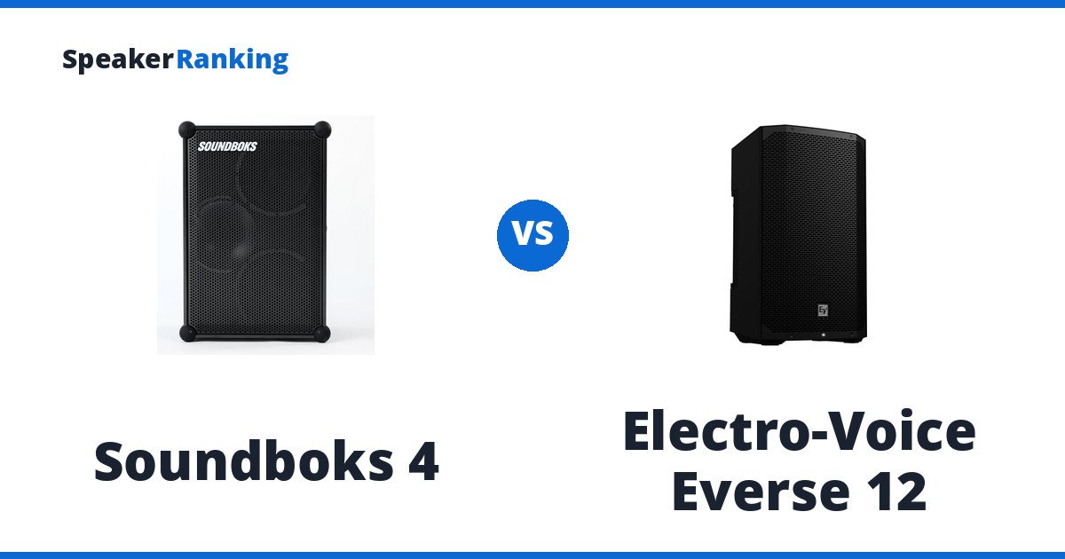 Soundboks 4 vs Electro-Voice Everse 12