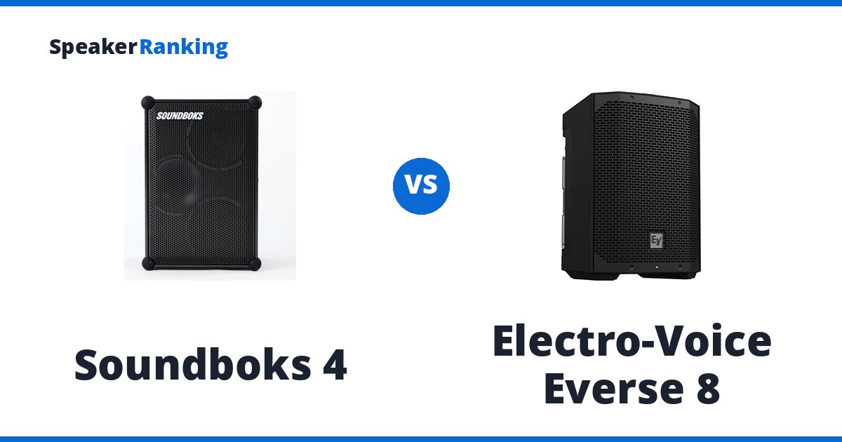 Soundboks 4 vs Electro-Voice Everse 8