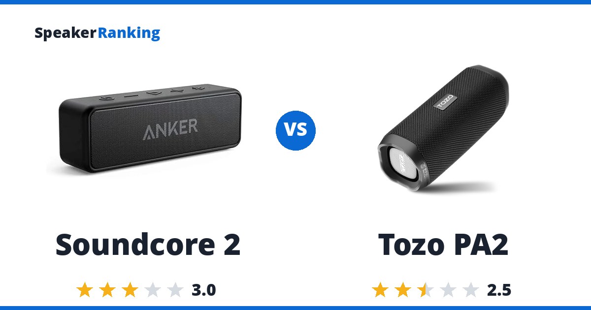 Soundcore 2 vs Tozo PA2