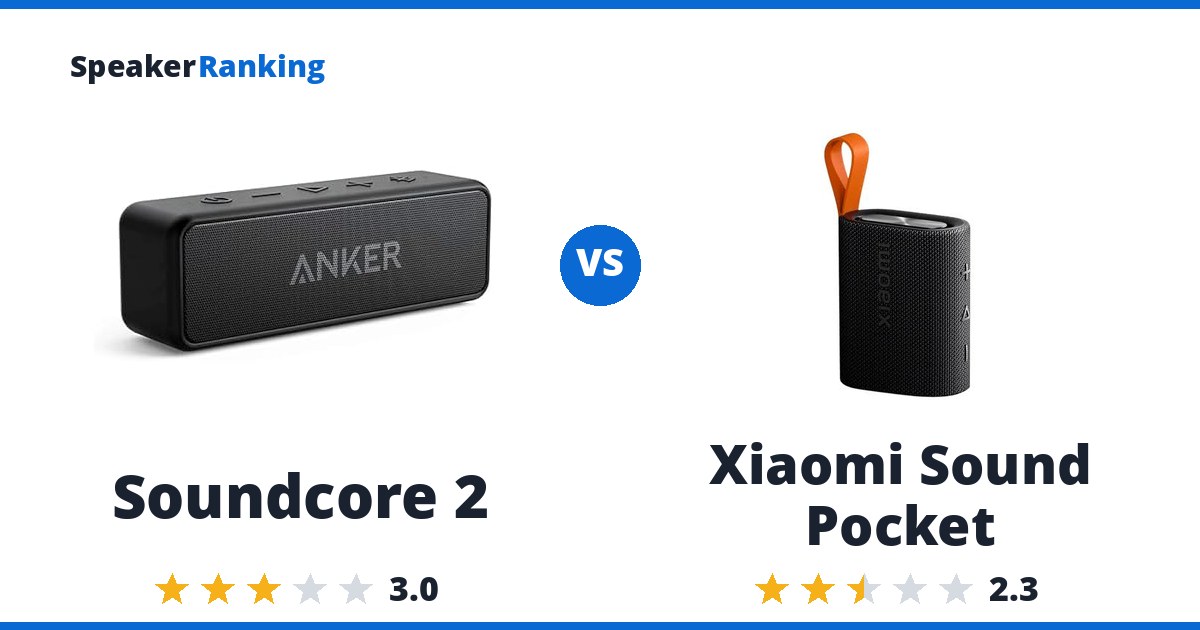 Soundcore 2 vs Xiaomi Sound Pocket
