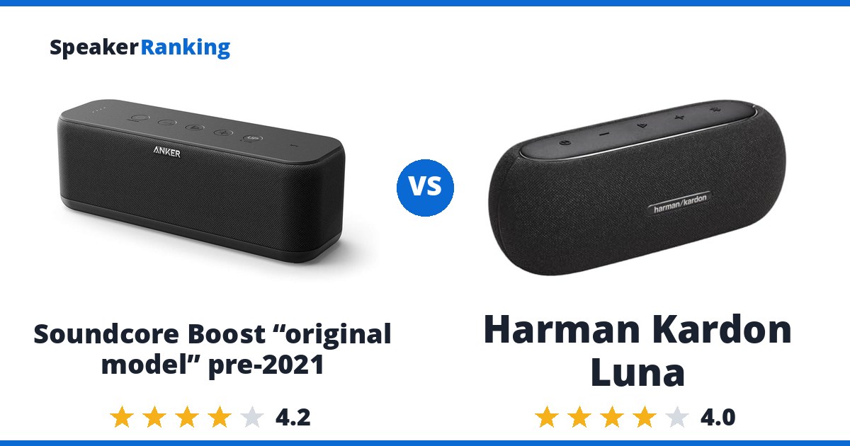 Soundcore Boost “original model” pre-2021 vs Harman Kardon Luna