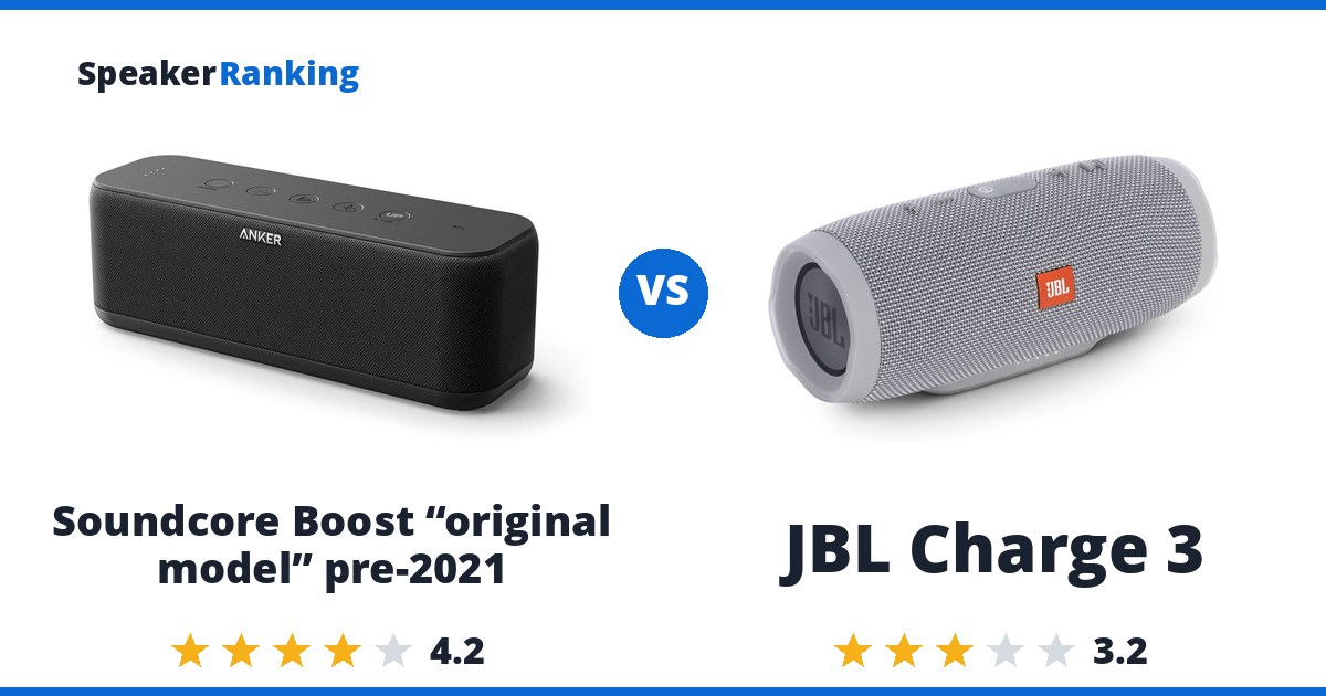 Soundcore Boost “original model” pre-2021 vs JBL Charge 3