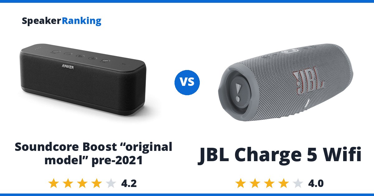 Soundcore Boost “original model” pre-2021 vs JBL Charge 5 Wifi