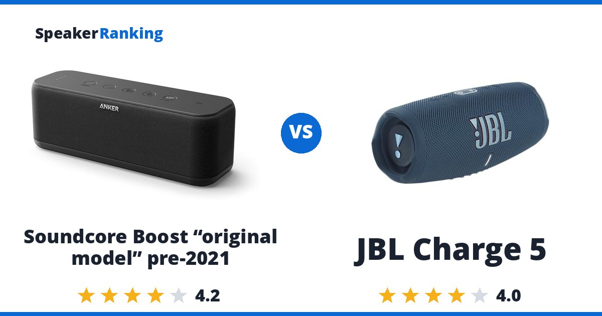 Soundcore Boost “original model” pre-2021 vs JBL Charge 5