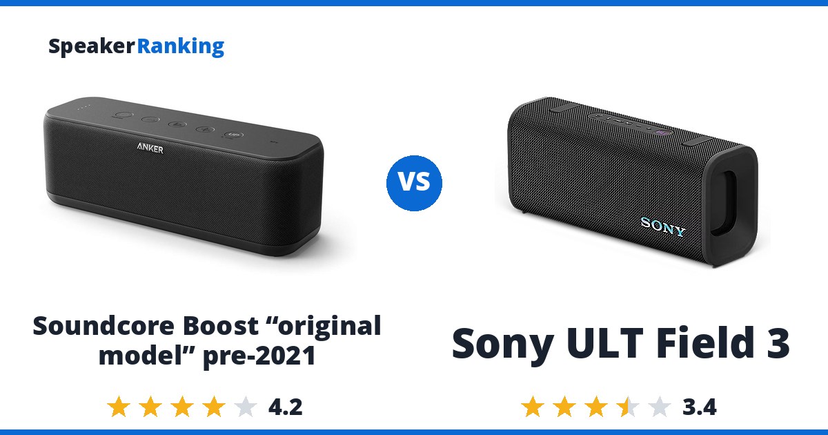 Soundcore Boost “original model” pre-2021 vs Sony ULT Field 3