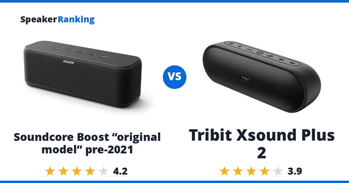 Soundcore Boost “original model” pre-2021 vs Tribit Xsound Plus 2