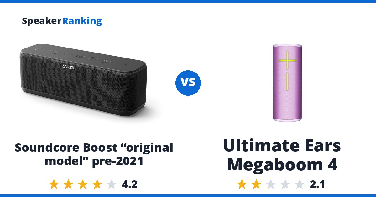 Soundcore Boost “original model” pre-2021 vs Ultimate Ears Megaboom 4