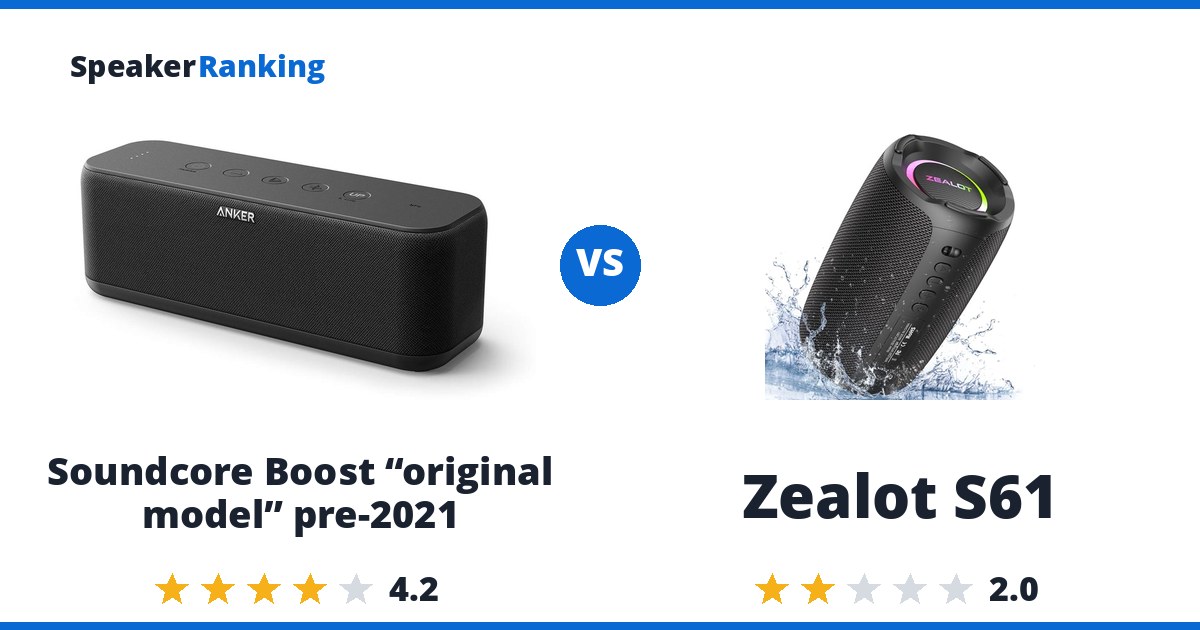 Soundcore Boost “original model” pre-2021 vs Zealot S61