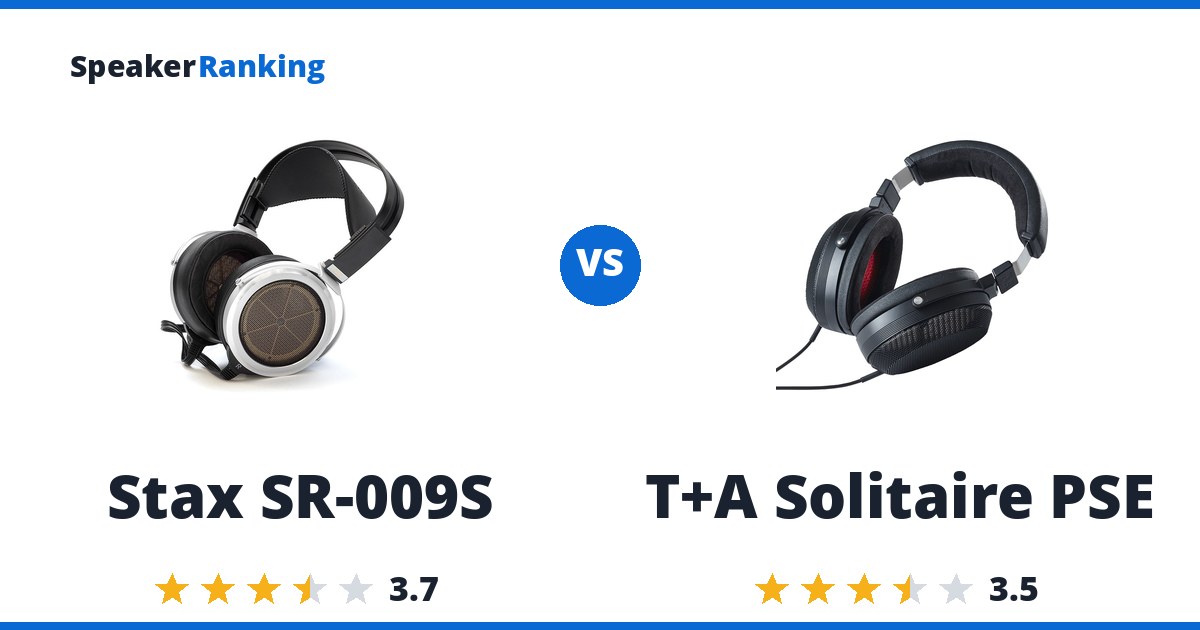 Stax SR-009S vs T+A Solitaire PSE