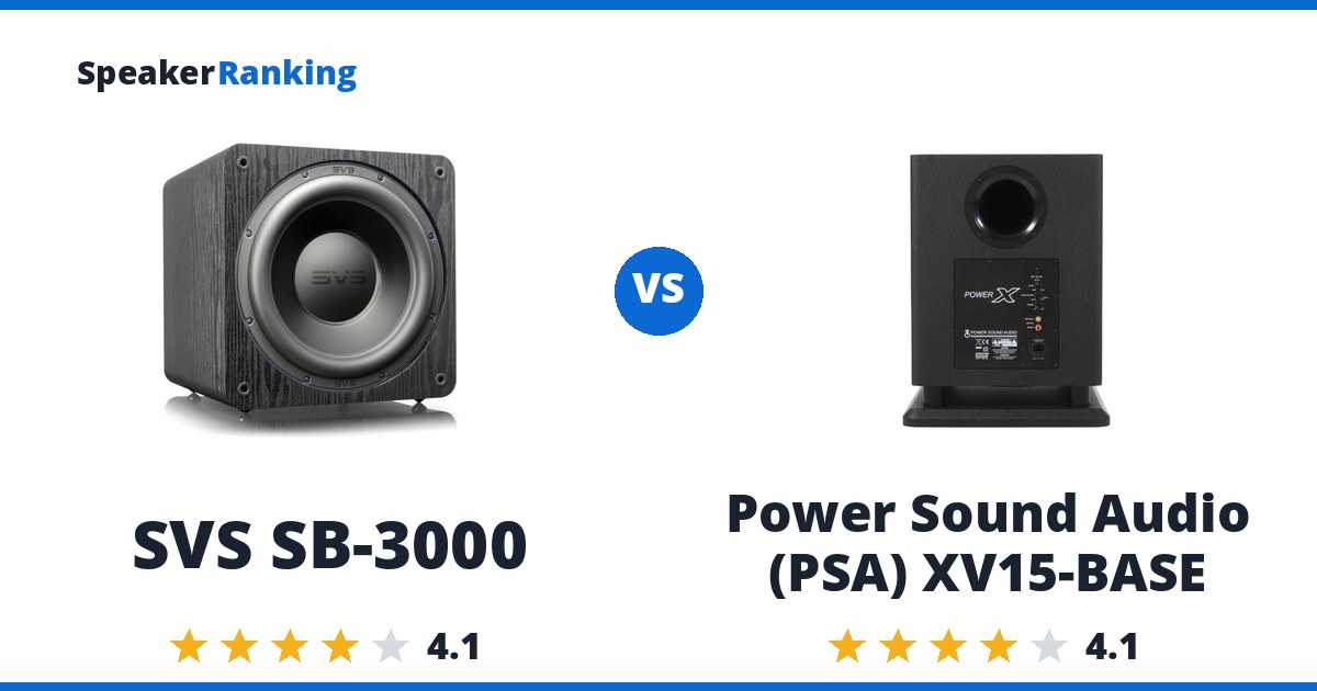 SVS SB-3000 vs Power Sound Audio (PSA) XV15-BASE