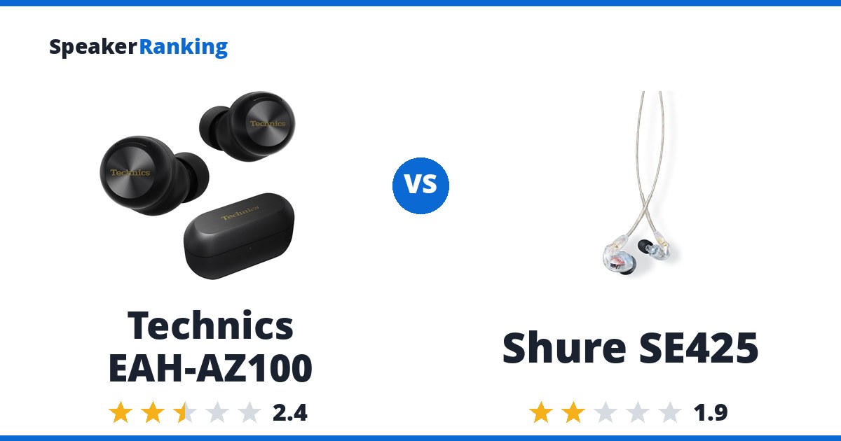 Technics EAH-AZ100 vs Shure SE425