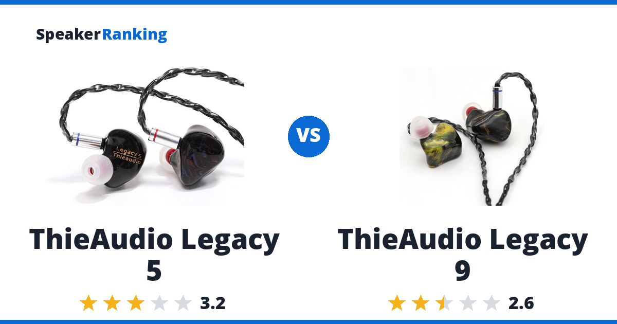 ThieAudio Legacy 5 vs ThieAudio Legacy 9