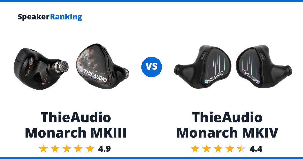 ThieAudio Monarch MKIII vs ThieAudio Monarch MKIV