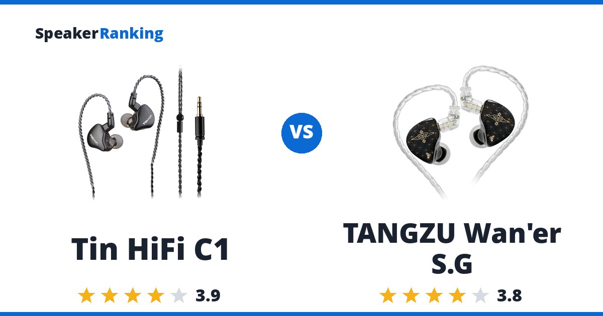 Tin HiFi C1 vs TANGZU Wan’er S.G