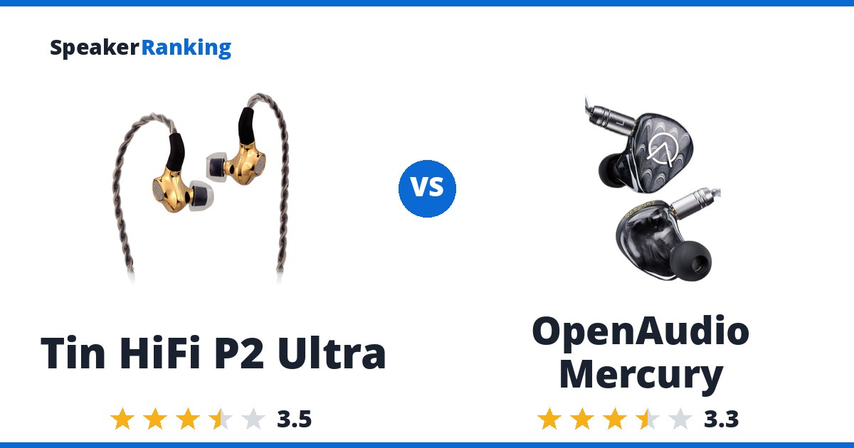 Tin HiFi P2 Ultra vs OpenAudio Mercury
