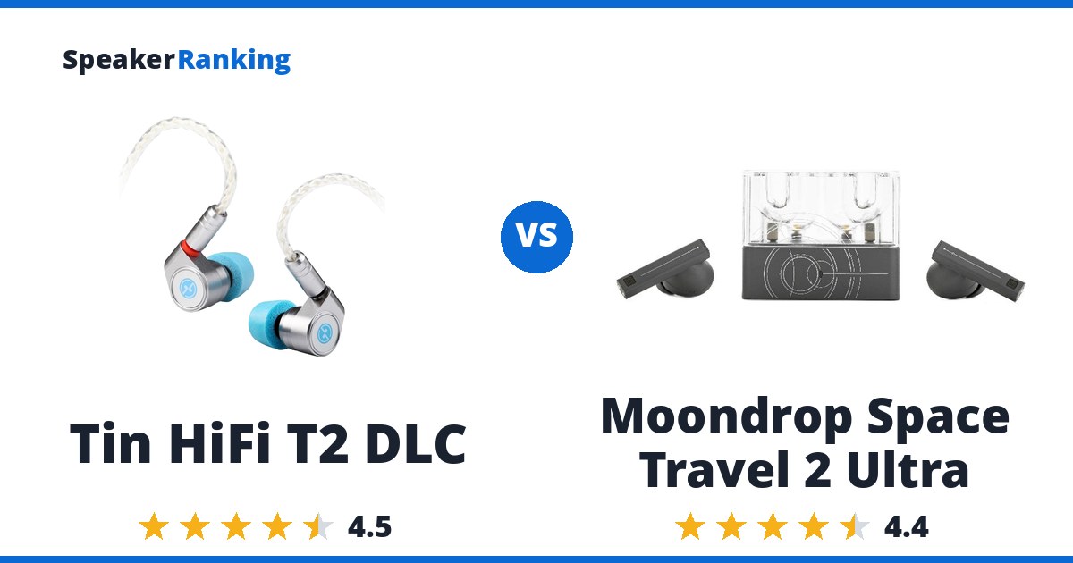 Tin HiFi T2 DLC vs Moondrop Space Travel 2 Ultra