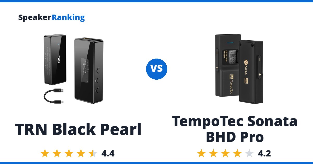 TRN Black Pearl vs TempoTec Sonata BHD Pro