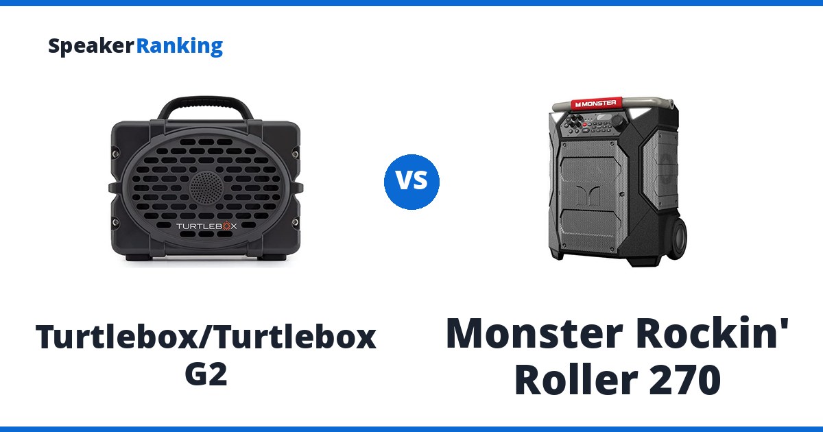 Turtlebox/Turtlebox G2 vs Monster Rockin’ Roller 270
