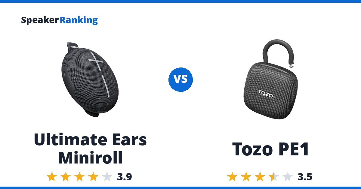 Ultimate Ears Miniroll vs Tozo PE1