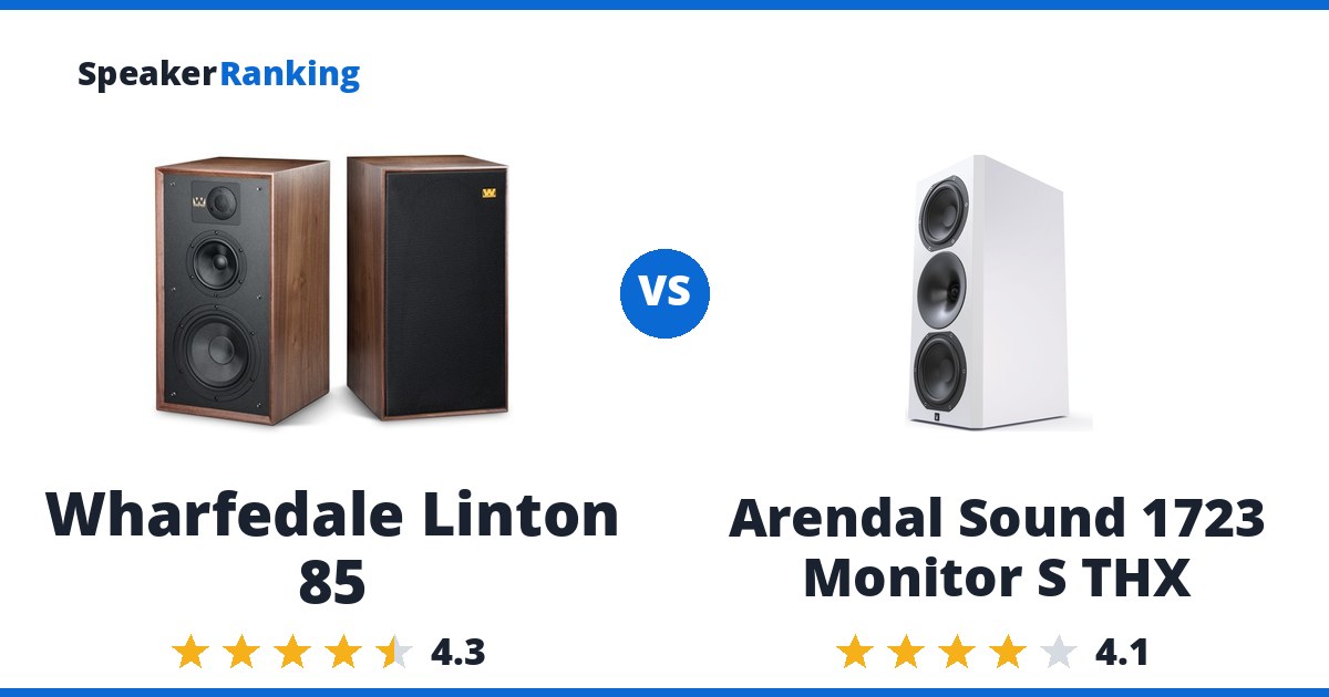 Wharfedale Linton 85 vs Arendal Sound 1723 Monitor S THX