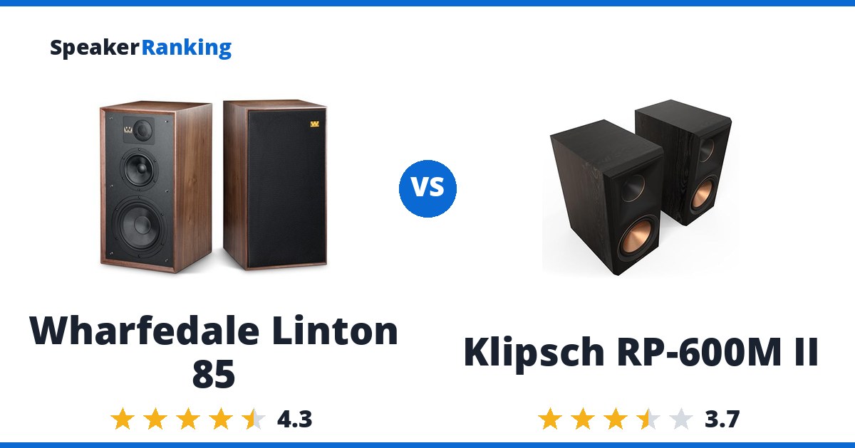 Wharfedale Linton 85 vs Klipsch RP-600M II