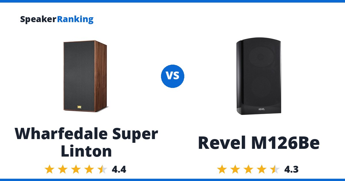 Wharfedale Super Linton vs Revel M126Be