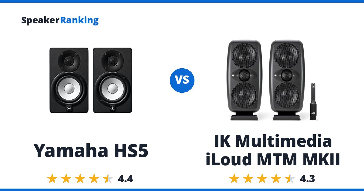 Yamaha HS5 vs IK Multimedia iLoud MTM MKII