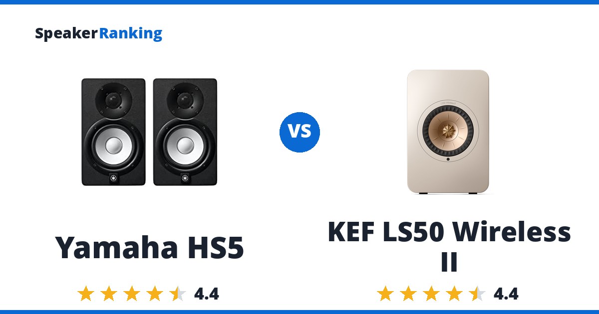 Yamaha HS5 vs KEF LS50 Wireless II