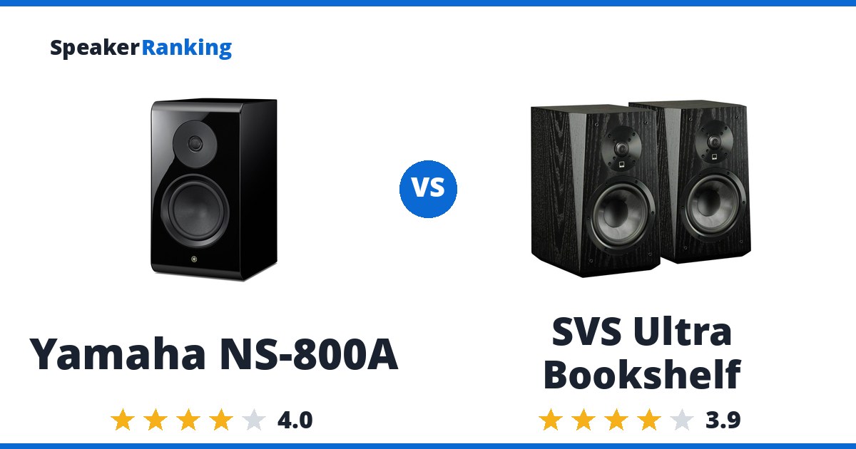 Yamaha NS-800A vs SVS Ultra Bookshelf